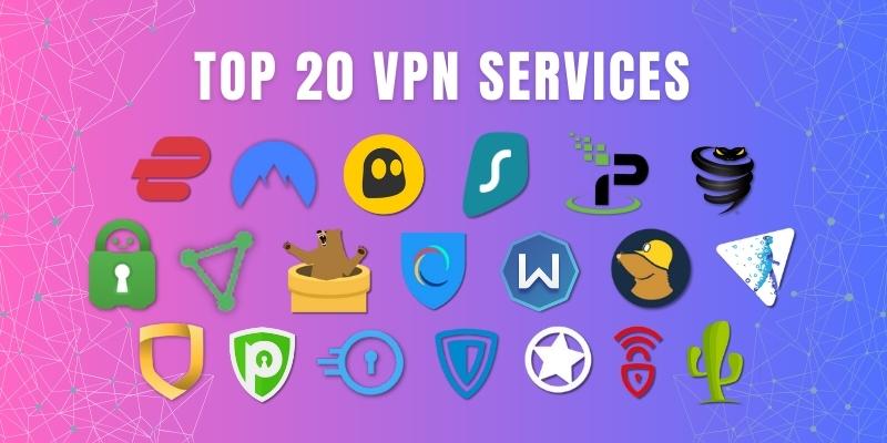 Top 20 VPN service providers in 2023